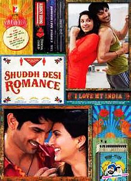 indian romance Shuddh Desi Romance