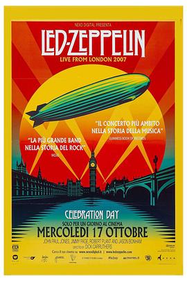 齐柏林飞艇：庆祝日 Led Zeppelin: Celebration Day