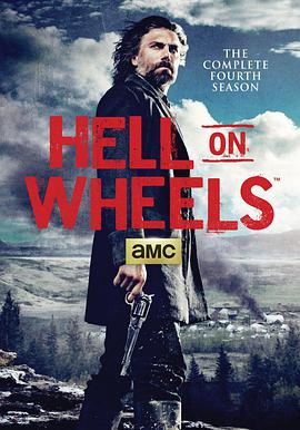 地狱之轮 第四季 Hell On Wheels Season 4