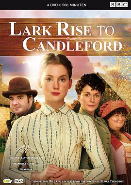 雀起乡到烛镇 第一季 Lark Rise to Candleford Season 1