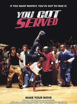 热力四射 You Got Served (2004)