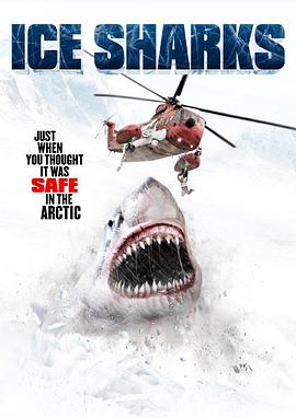 冰川鲨鱼 Ice Sharks