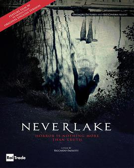 恶梦湖 Neverlake