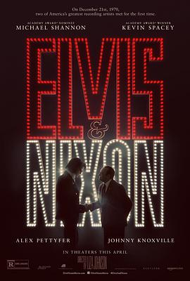 猫王与尼克松 Elvis & Nixon