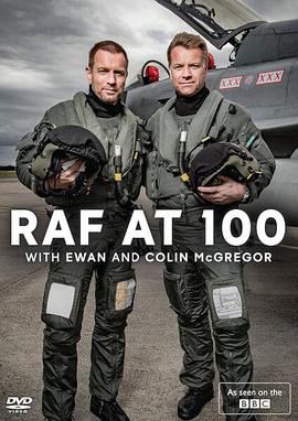 百年皇家空军.伊万与科林·麦格雷戈 RAF at 100 with Ewan and Colin McGregor