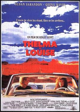 末路狂花 Thelma & Louise