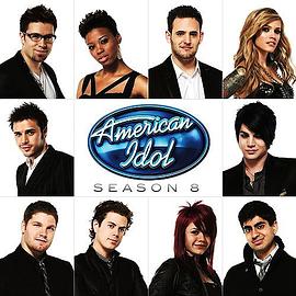 美国偶像 第八季 American Idol Season 8
