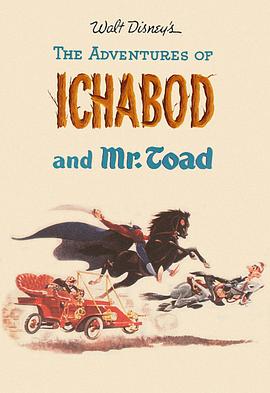 伊老师与小蟾蜍大历险 The Adventures of Ichabod and Mr. Toad
