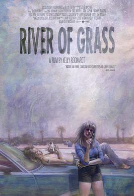 野草蔓生 River of Grass