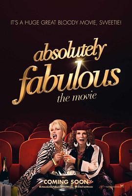 荒唐阿姨大电影 Absolutely Fabulous: The Movie
