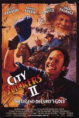 城市乡巴佬2 City Slickers II: The Legend of Curly's Gold