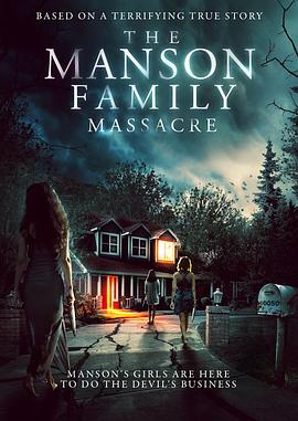 曼森家庭大屠杀 The Manson Family Massacre