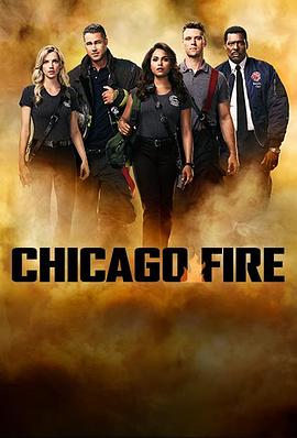芝加哥烈焰 第六季 Chicago Fire Season 6