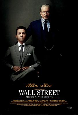 华尔街：金钱永不眠 Wall Street: Money Never Sleeps