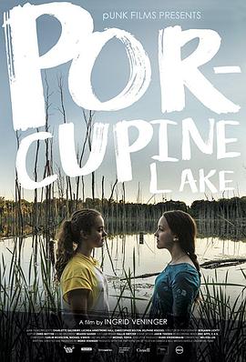 刺猬湖 Porcupine Lake