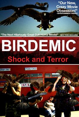 群鸟：震惊和恐怖 Birdemic: Shock and Terror