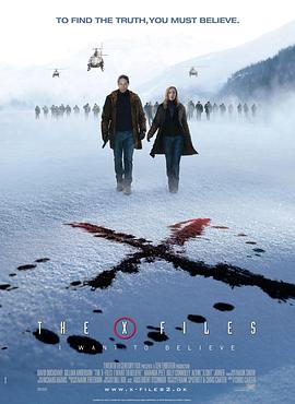 X档案：我要相信 The X Files: I Want to Believe