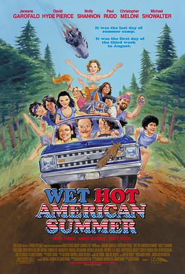 哈啦夏令营 Wet Hot American Summer