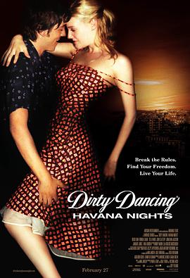 辣身舞2：情迷哈瓦那 Dirty Dancing: Havana Nights