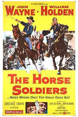魔鬼骑兵团 The Horse Soldiers