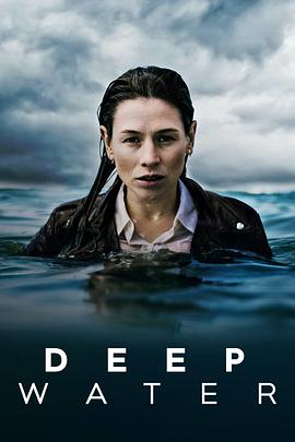 深水迷案 第一季 Deep Water Season 1