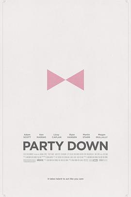 派对之后 第二季 Party Down Season 2