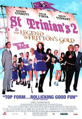 新乌龙女校2：弗里顿的黄金的传奇 St Trinian's: The Legend of Fritton's Gold