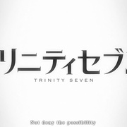 Trinity Seven OAD