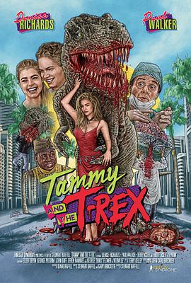 百变侏罗纪 Tammy and the T-Rex