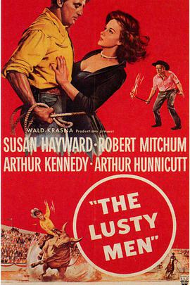 好色男儿 The Lusty Men