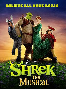 怪物史瑞克（音乐剧） Shrek the Musical