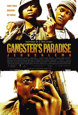 Gangster's Paradise: Jerusalema Jerusalema