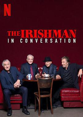 爱尔兰人：对话 The Irishman: In Conversation