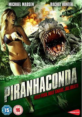 蛇鱼怪 Piranhaconda