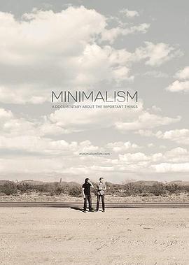 极简主义：记录生命中的重要事物 Minimalism: A Documentary About the Important Things