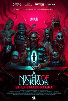 恐怖之夜：噩梦电台 A Night of Horror: Nightmare Radio
