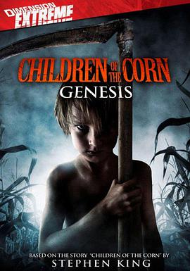 玉米地的孩子:起源 Children of the Corn: Genesis