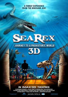 雷克斯海3D：史前世界 Sea Rex 3D: Journey to a Prehistoric World