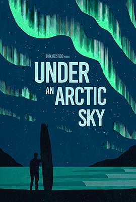 北极的天空下 Under an Arctic Sky