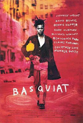 轻狂岁月 Basquiat