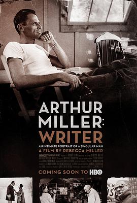 阿瑟·米勒：作家 Arthur Miller: Writer