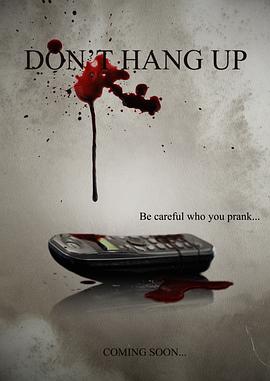 别挂电话 Don't Hang Up