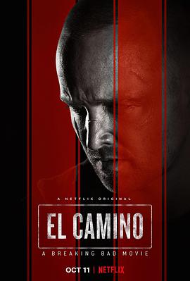 续命之徒：绝命毒师电影 El Camino: A Breaking Bad Movie