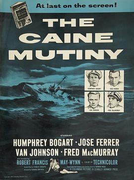叛舰凯恩号 The Caine Mutiny