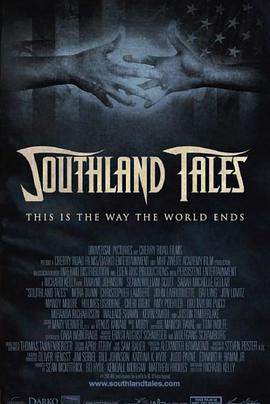 南方传奇 Southland Tales