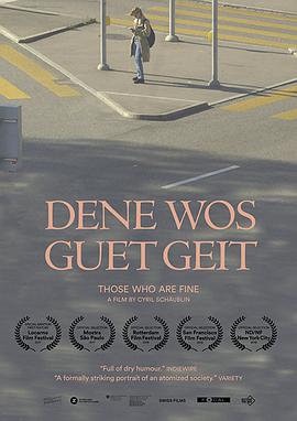 Those Who are Fine Dene Wos Guet Geit