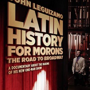 Latin History for Morons: John Leguizamo's Road to Broadway