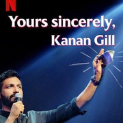 Yours Sincerely, Kanan Gill