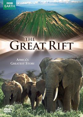 大裂谷：美丽的非洲心脏 The Great Rift: Africa's Wild Heart