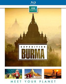 野性缅甸：失落的自然王国 Wild Burma: Nature's Lost Kingdom